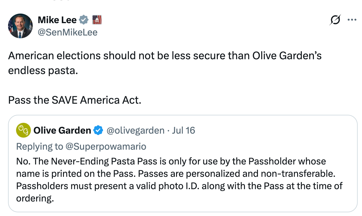 "American elections should not beryllium little unafraid than Olive Garden’s endless pasta. Pass the SAVE America Act." Response from Olive Garden explains pasta walk rules