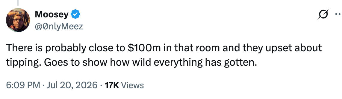 Tweet comments on wealth disparity, noting $100m in a room and surprise over tipping concerns