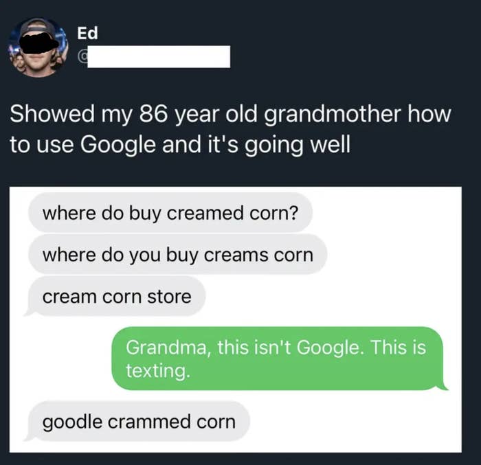Text exchange humorously shows a grandmother mistaking texting for a Google search
