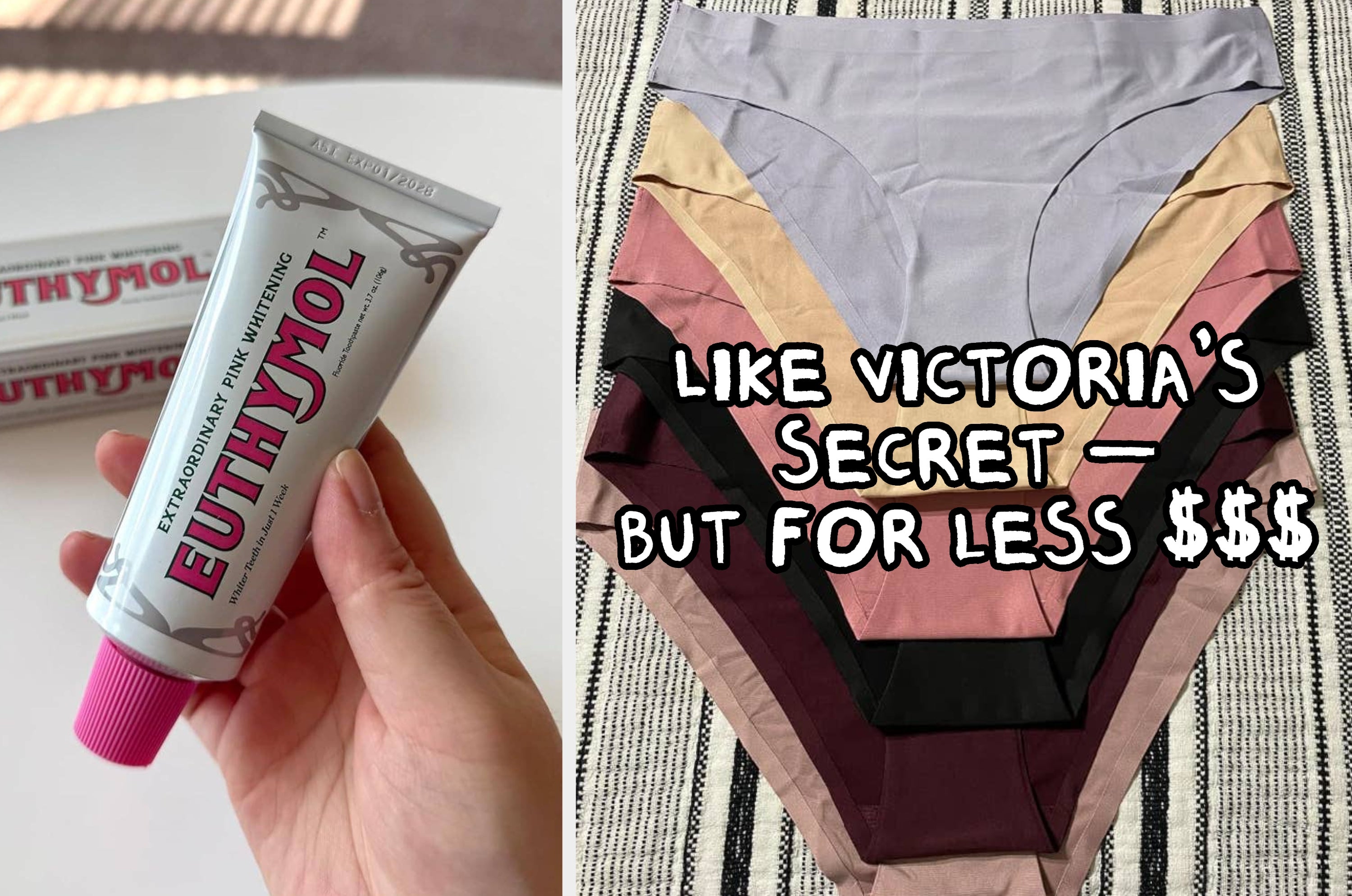 Hand holds Euthymol toothpaste tube; nearby are six pairs of folded panties. Text: "Like Victoria's Secret — but for less $$$."