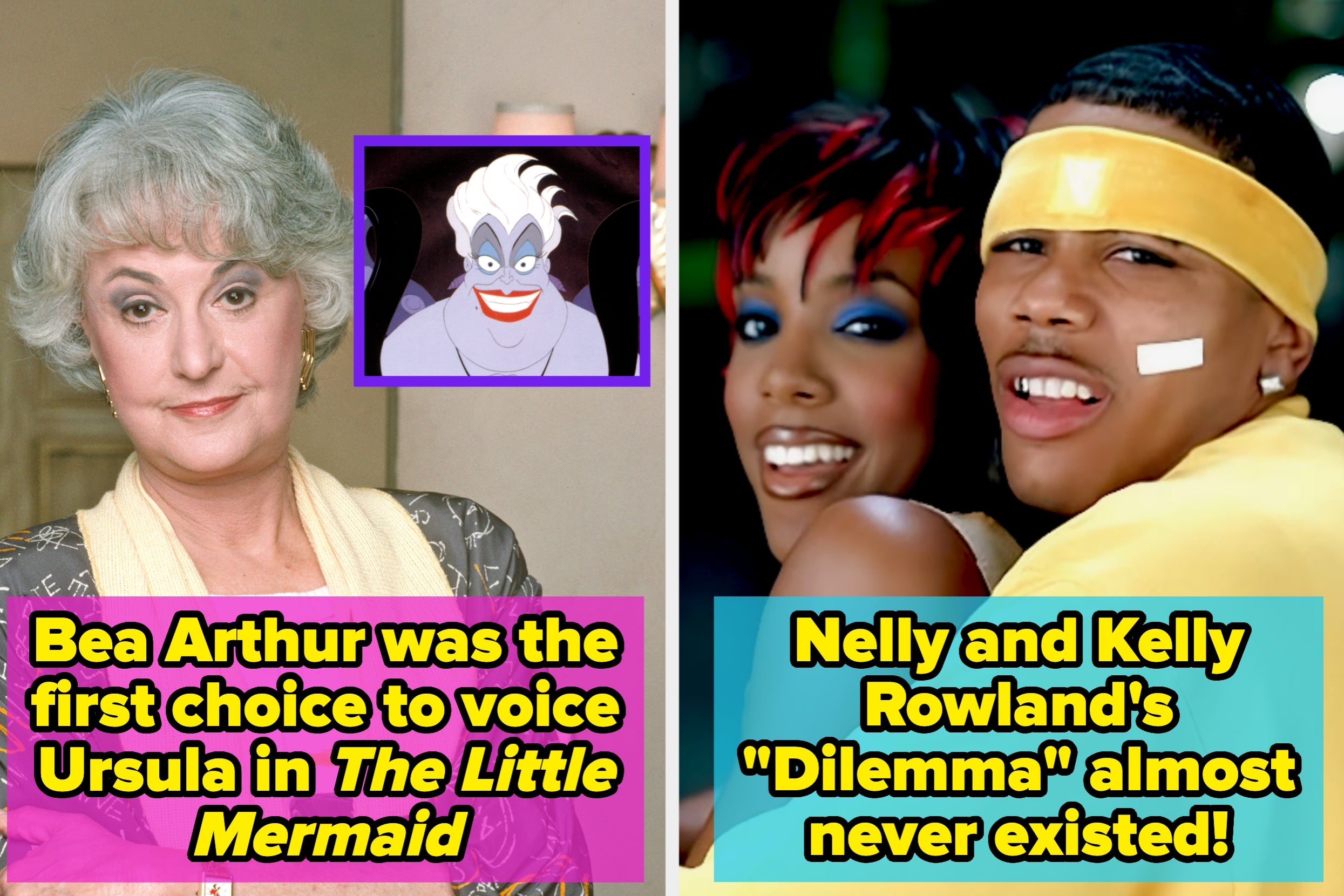 Split image: Left shows Bea Arthur with mention of almost voicing Ursula. Right shows Nelly and Kelly Rowland with mention of "Dilemma" almost not existing