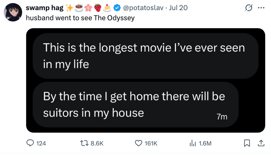 Tweet joke about a husband watching a long movie, "The Odyssey," with humor about suitors