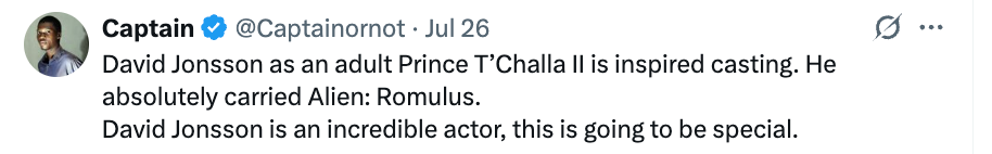 Tweet praising David Jonsson's casting as Prince T'Challa II and his performance in "Alien: Romulus," highlighting anticipation for his role
