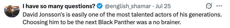 Tweet praising David Jonsson as a talented actor and suggesting his casting as the next Black Panther was obvious