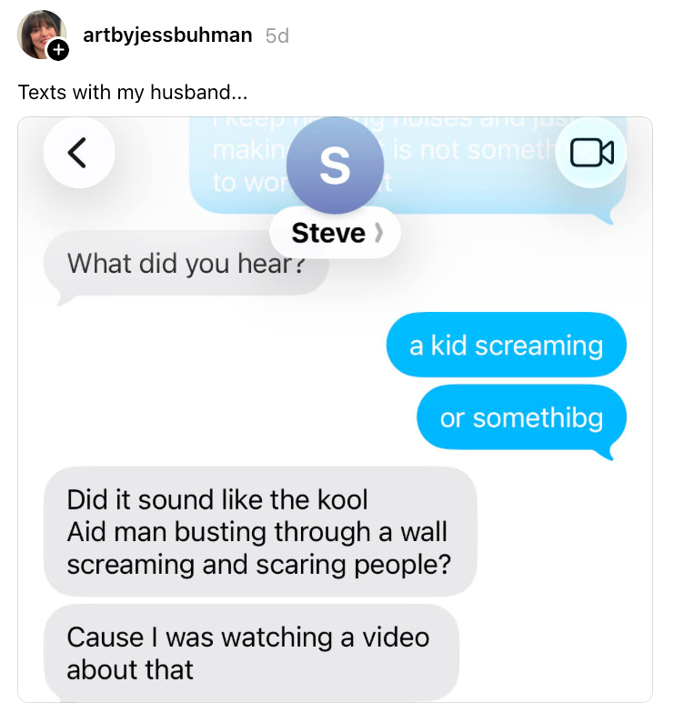 Percakapan SMS dengan suami tentang mendengar seorang anak berteriak, diikuti dengan perbandingan lucu dengan pria Kool-Aid