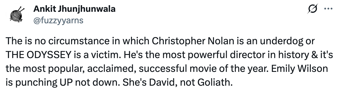 Tweet expressing that Christopher Nolan is an influential director and praises "The Odyssey" as successful, comparing Emily Wilson to David, not Goliath