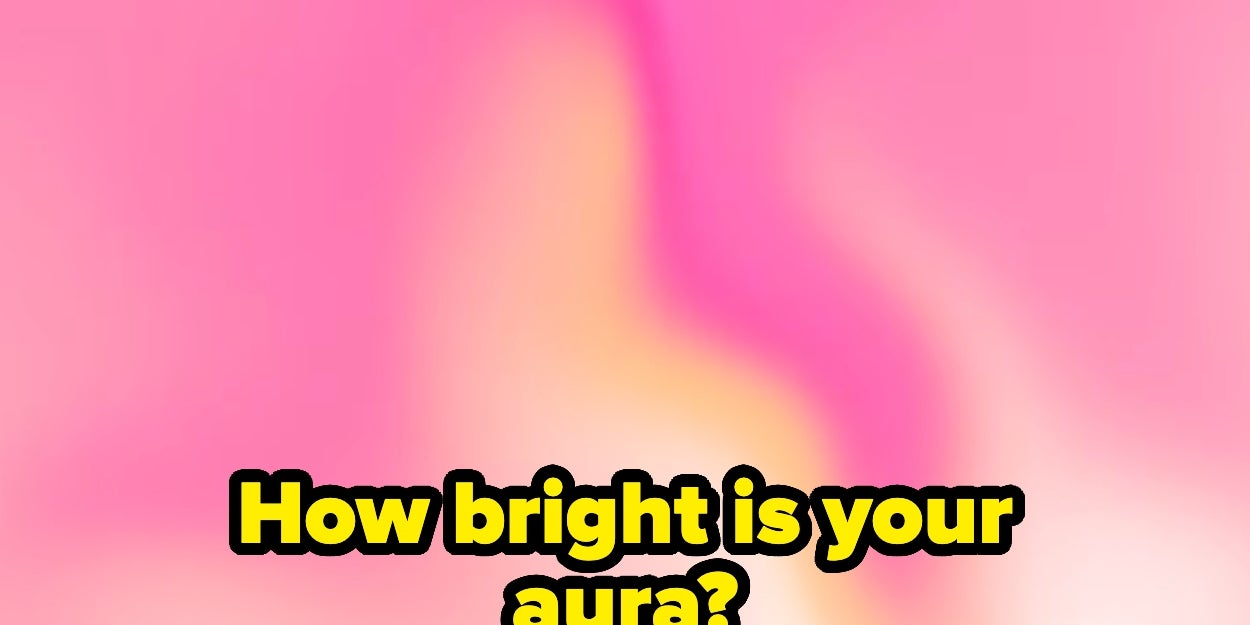 The More Of These Trivia Questions You Answer Correctly, The Brighter Your Aura Is