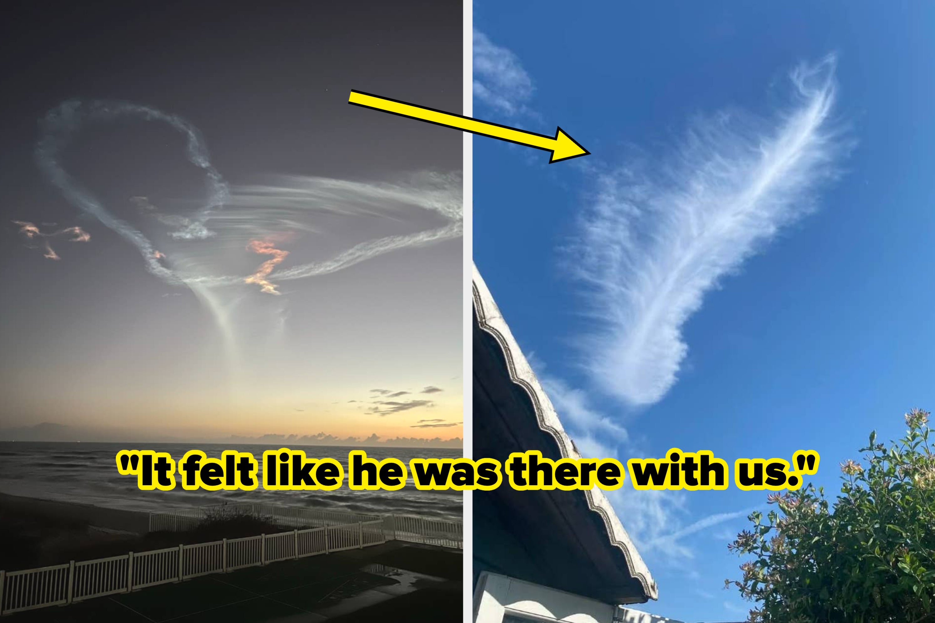 Two images of cloud formations in heart and feather shapes with the quote, "It felt like he was there with us."