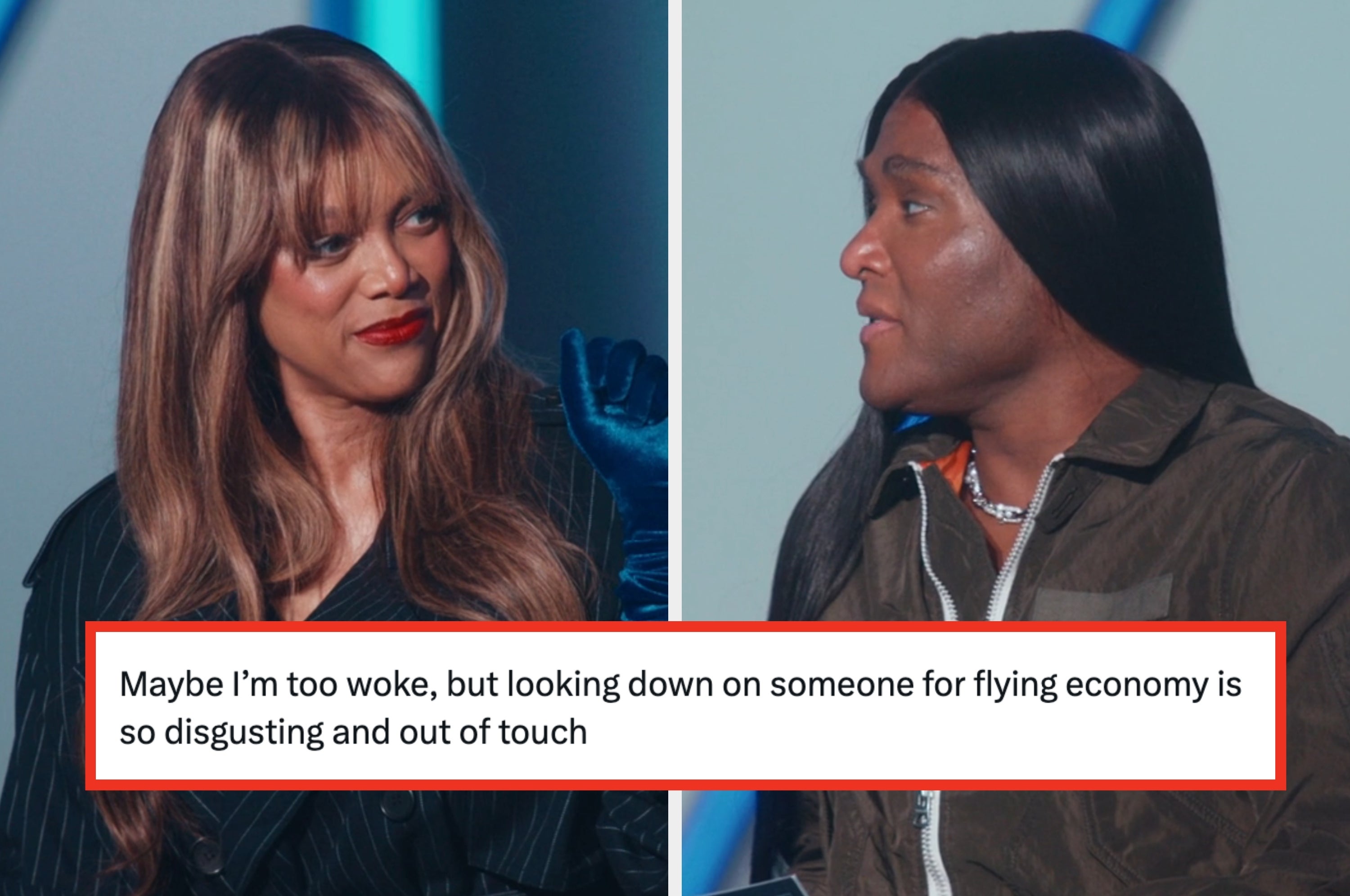 Tyra Banks and Law Roach conversing. Tweet: "Maybe I’m too woke, but looking down on someone for flying economy is so disgusting and out of touch."