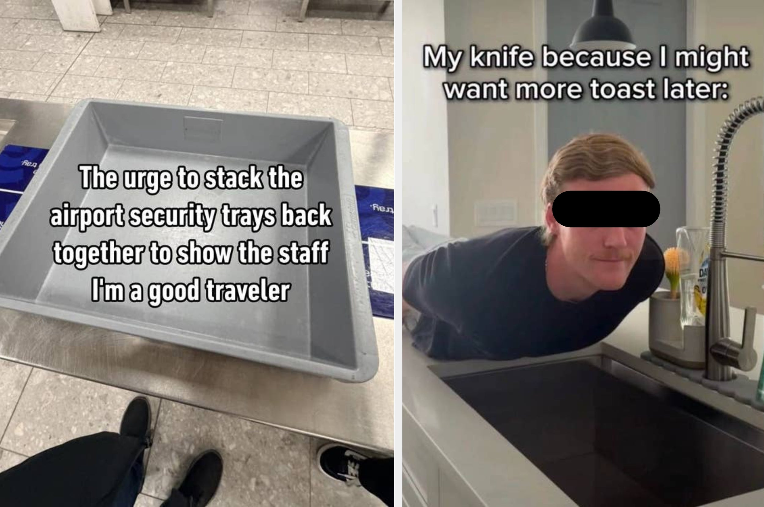 Left: Empty airport security trays with text about stacking them as a good traveler. Right: Person holding knife over a toaster with humorous caption