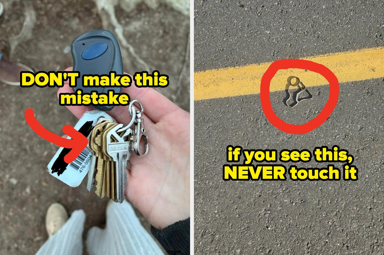 Person holding keys with warning text: "don't make this mistake"; item on ground with text advising not to touch it