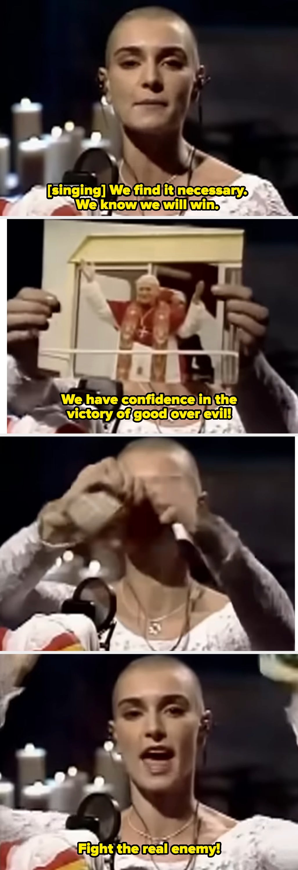 After singing, Sinéad tears up a picture of the pope and says, "Fight the real enemy"
