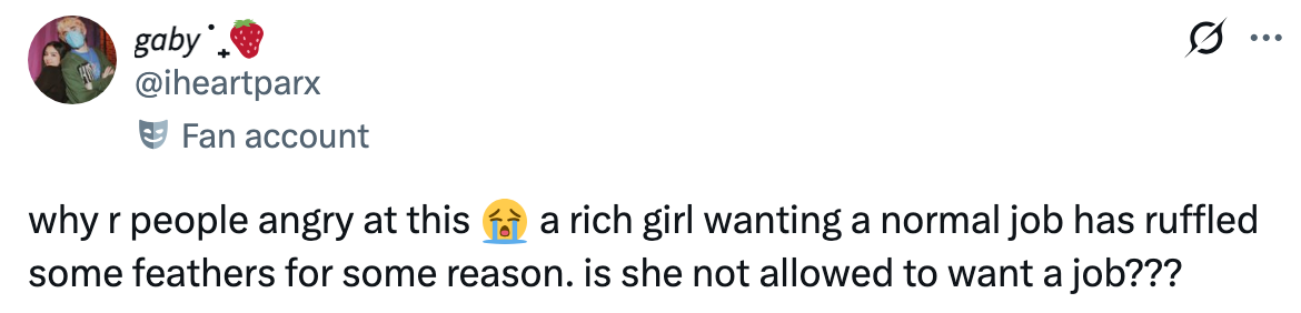 Tweet questions why people are upset about a rich girl wanting a normal job, noting it shouldn't be an issue