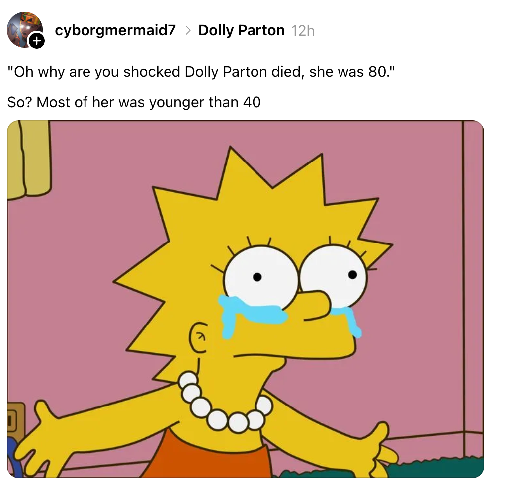 Cartoon character Lisa Simpson crying with text about Dolly Parton's older age and youthful spirit