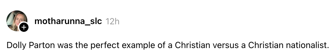 Instagram post text: "Dolly Parton was the perfect example of a Christian versus a Christian nationalist."