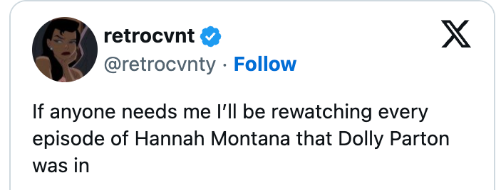 Tweet about rewatching episodes of "Hannah Montana" featuring Dolly Parton