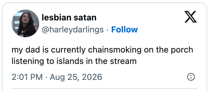 A tweet where someone's dad is chain-smoking on the porch listening to "Islands in the Stream."