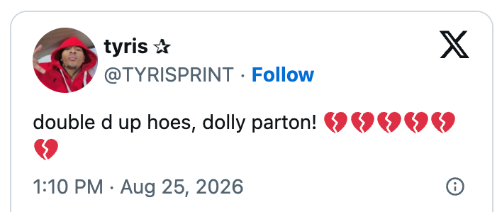 Tweet by user about Dolly Parton, followed by several broken heart emojis, timestamped 1:10 PM, August 25, 2026