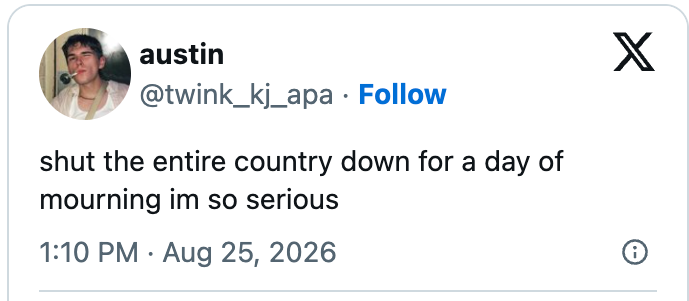 Tweet by user "austin" expressing desire for a day of mourning across the country. Date: August 25, 2026