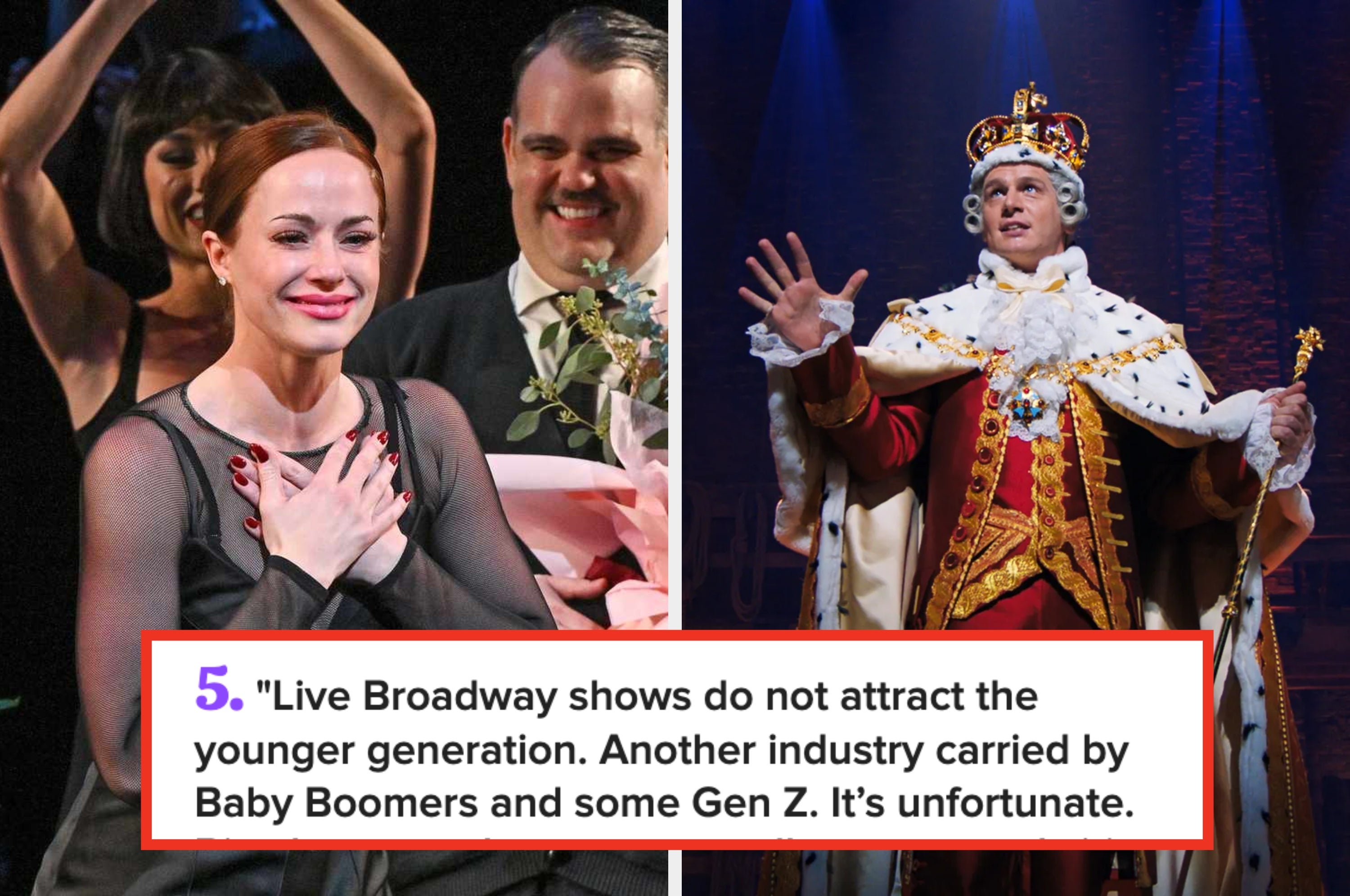 Split image with text: Left, a person expresses concern about paying for haircuts; right, a person in regal costume discusses Broadway and younger audiences
