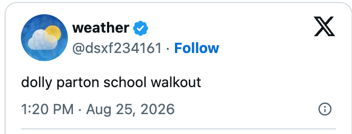 Tweet by user @dsx234161 about a "dolly parton school walkout," dated August 25, 2026