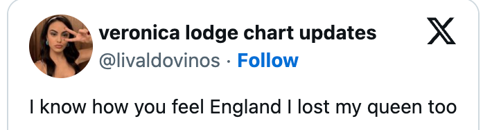 Veronica Lodge Chart Updates: "I know how you feel England I lost my queen too"
