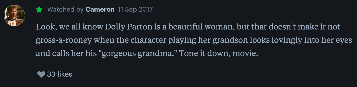 Text criticizing a movie scene where Dolly Parton is called a "gorgeous grandma," asking for the portrayal to be toned down. 33 likes