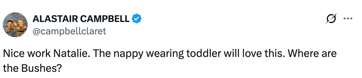 Tweet av Alastair Campbell nevner Natalie, refererer til en pjokk som liker det, og spør: