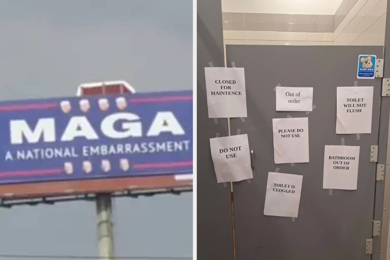 Left: Billboard reads "MAGA, a national embarrassment." Right: Bathroom stall with multiple signs indicating various maintenance issues