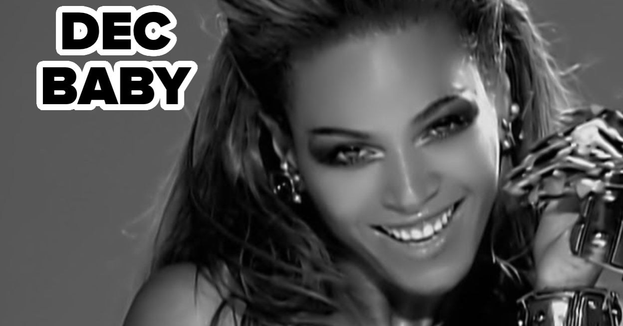 Choose Some Beyoncé Songs And We'll Guess Your Birth Month