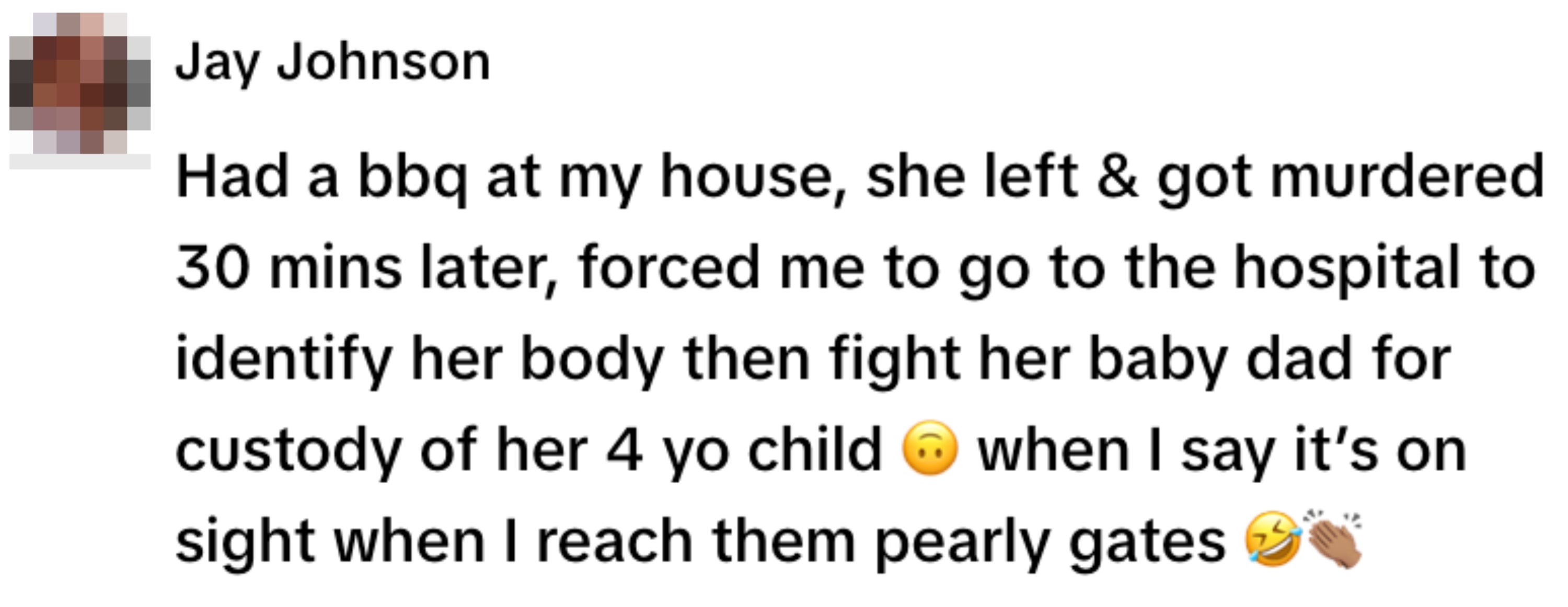 Text post about identifying a friend's body and fighting for custody of her child