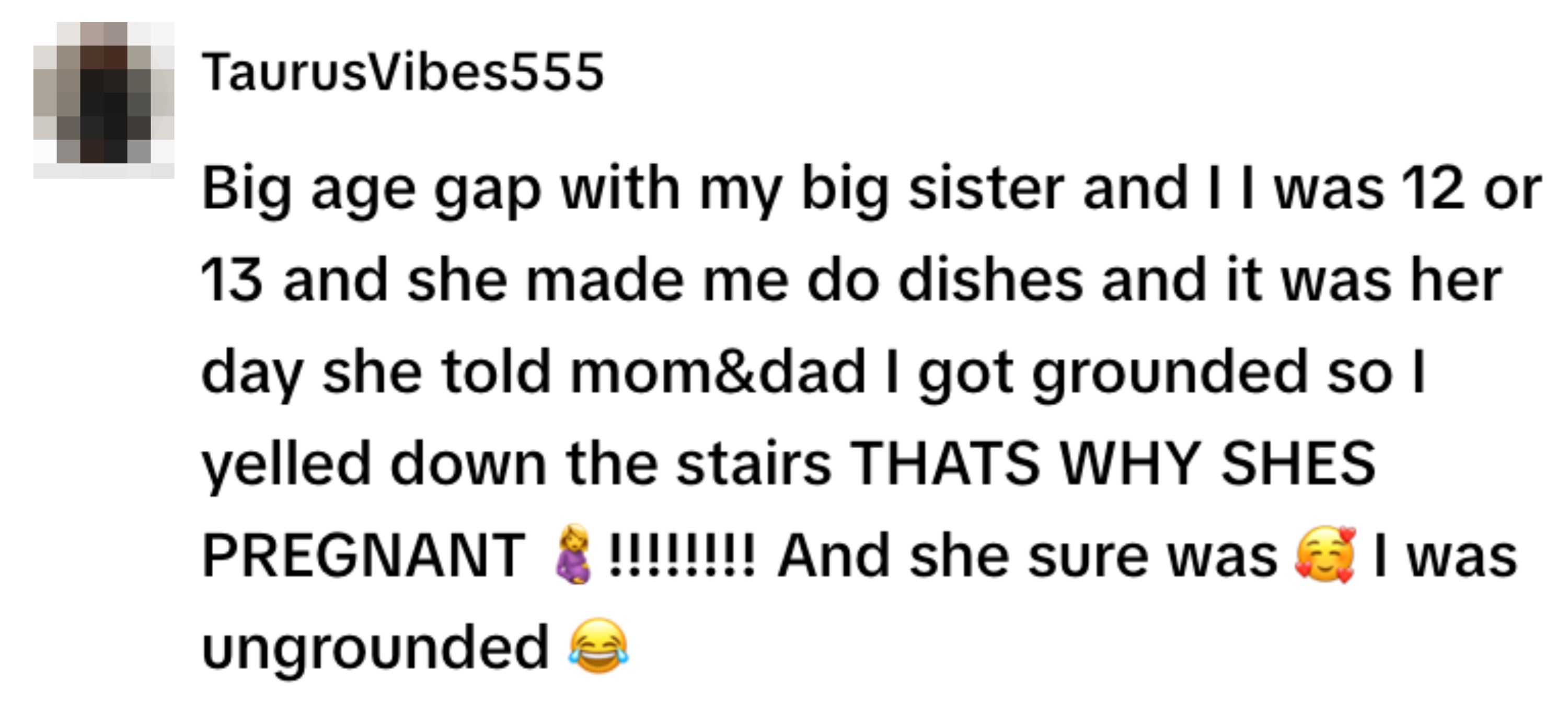 A person shares a humorous story about confessing their sister’s pregnancy to avoid being grounded