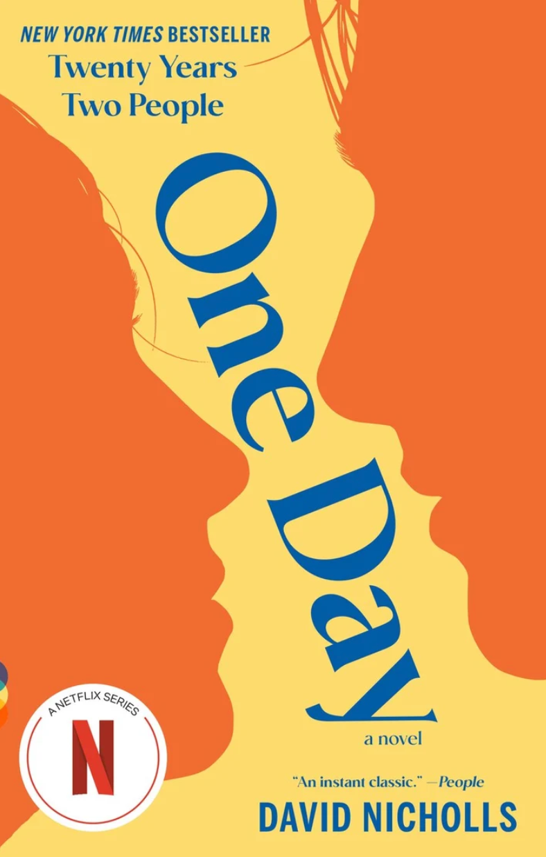 Book cover of "One Day" by David Nicholls, featuring silhouettes facing each other, and text about it being a New York Times bestseller. Netflix adaptation