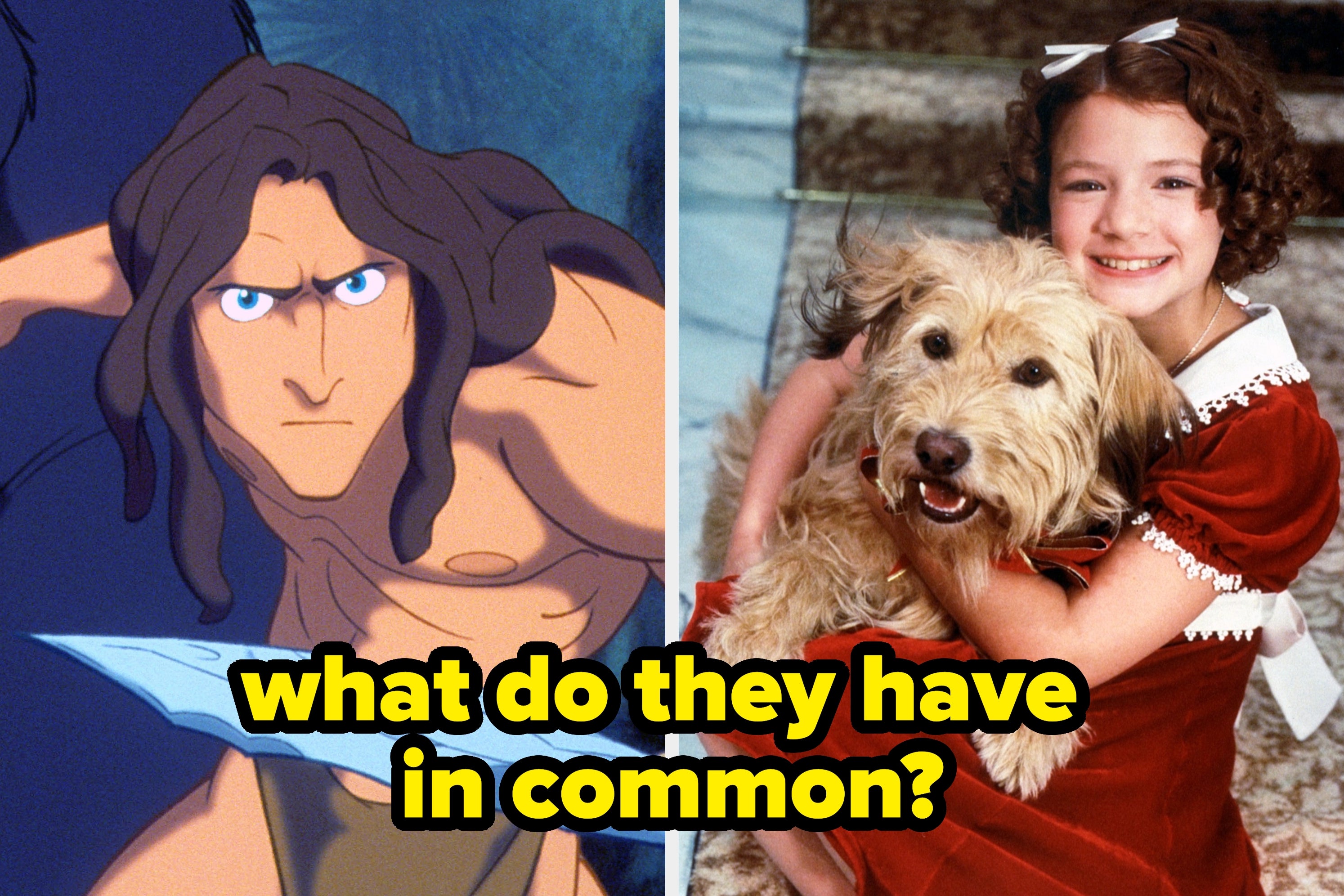 Animated Tarzan holding a spear beside a young girl hugging a dog. Text asks, "What do they have in common?" in bold letters
