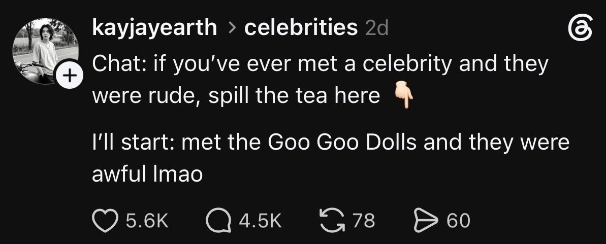 Social media post asking for stories about rude celebrities. User shares a negative encounter with the Goo Goo Dolls