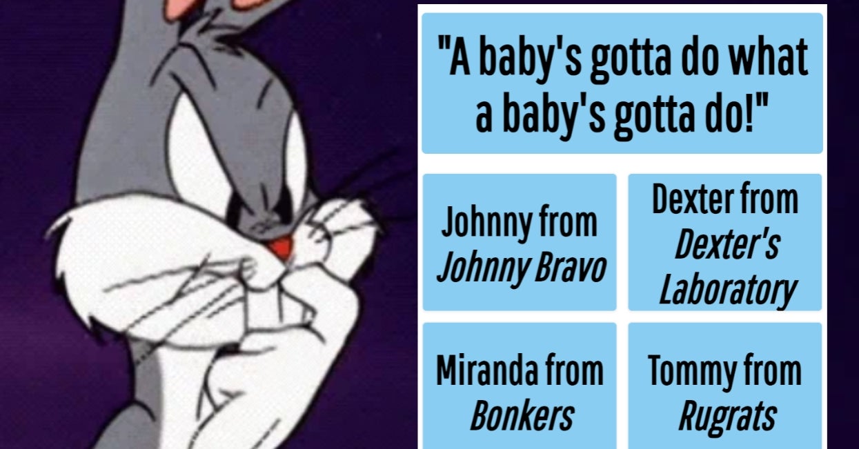 Only A True Cartoon Fan Can Match These 24 Iconic Quotes To The Character Who Said Them