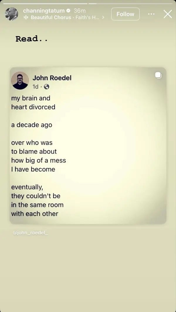 Instagram story by Channing Tatum featuring a poem by John Roedel about the separation of brain and heart