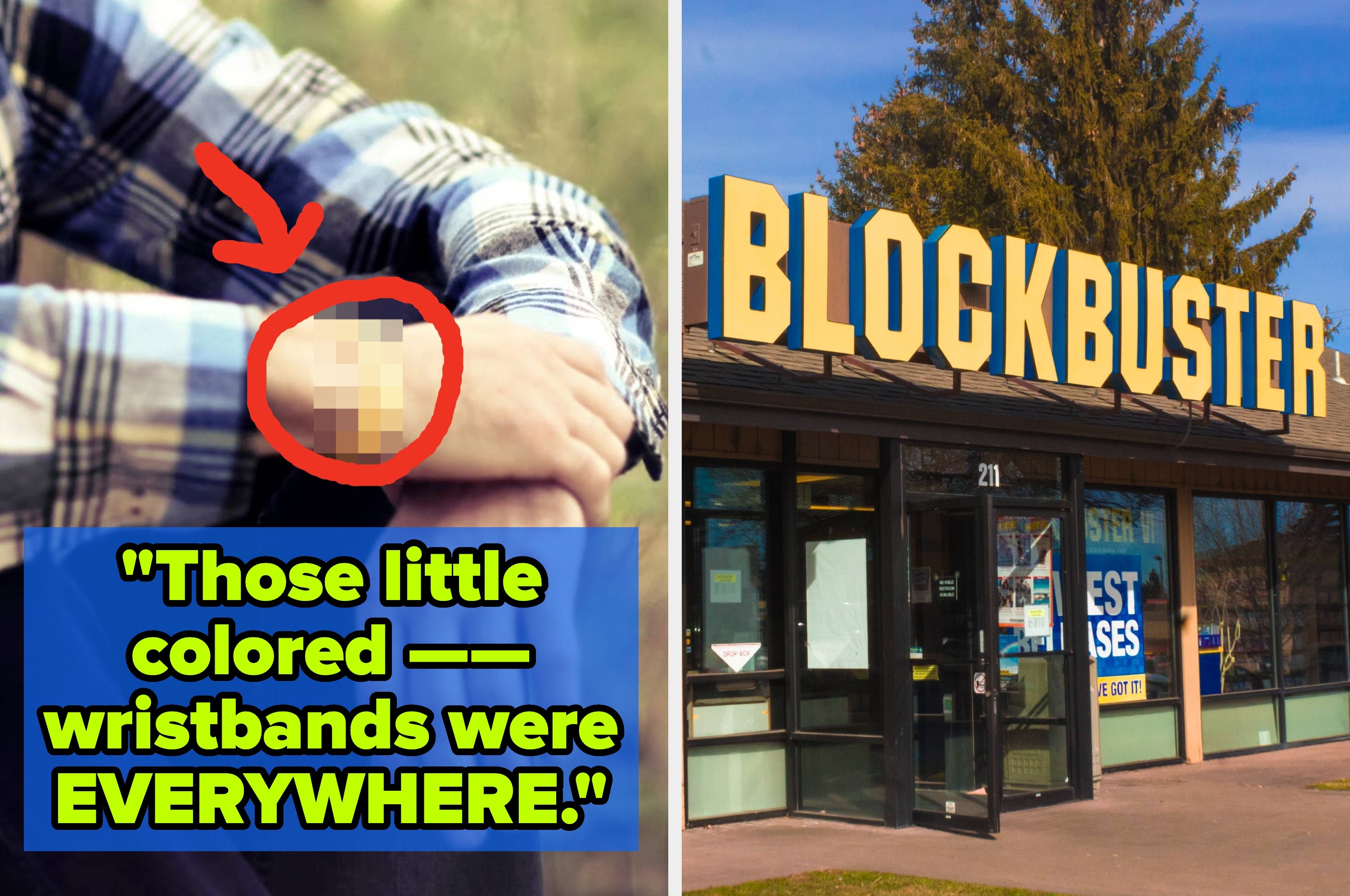 A person wearing a flannel shirt and a colored wristband. Beside it, a photo of a Blockbuster store. Text reads: "Those little colored wristbands were EVERYWHERE."