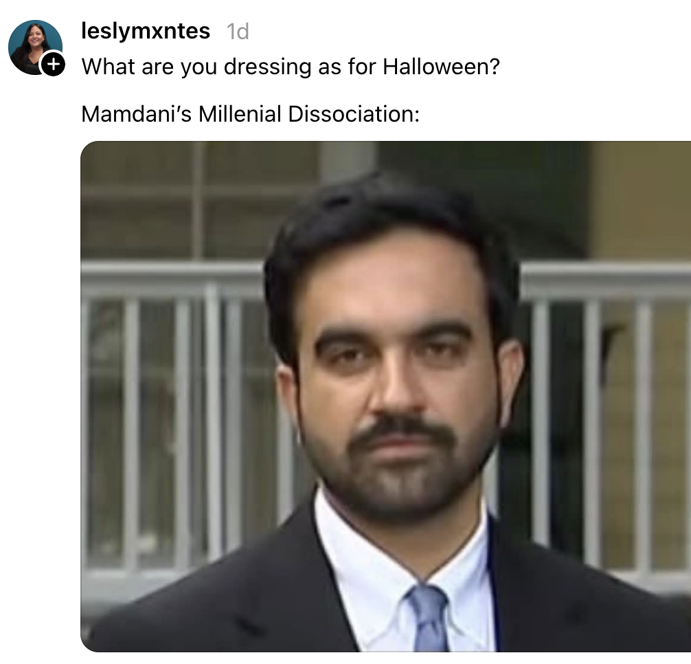 Social media post with a man's portrait, captioned "What are you dressing as for Halloween? Mamdani's Millennial Dissociation."