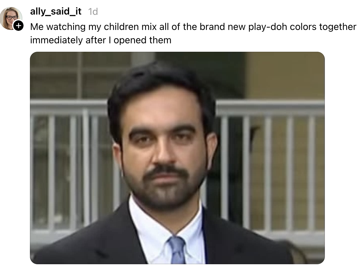 Man with a serious expression; caption: "Me watching my children mix all of the brand new play-doh colors together immediately after I opened them."