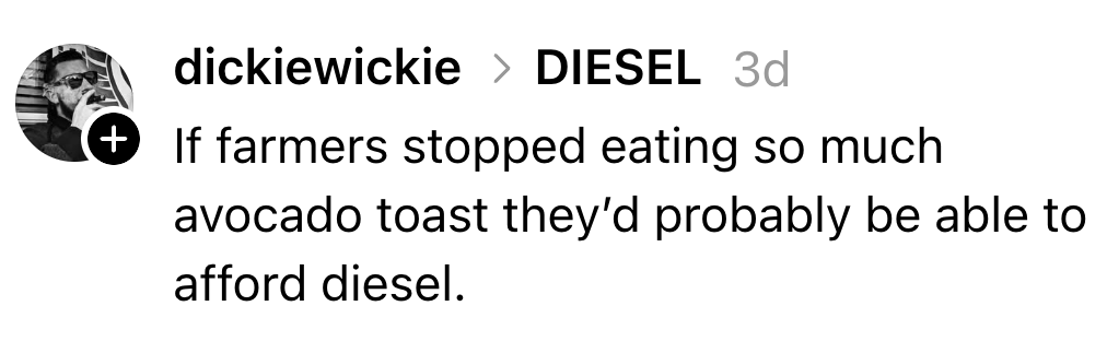 Kommentar antyder humoristisk at bønder slutter å spise avokadotoast for å ha råd til diesel