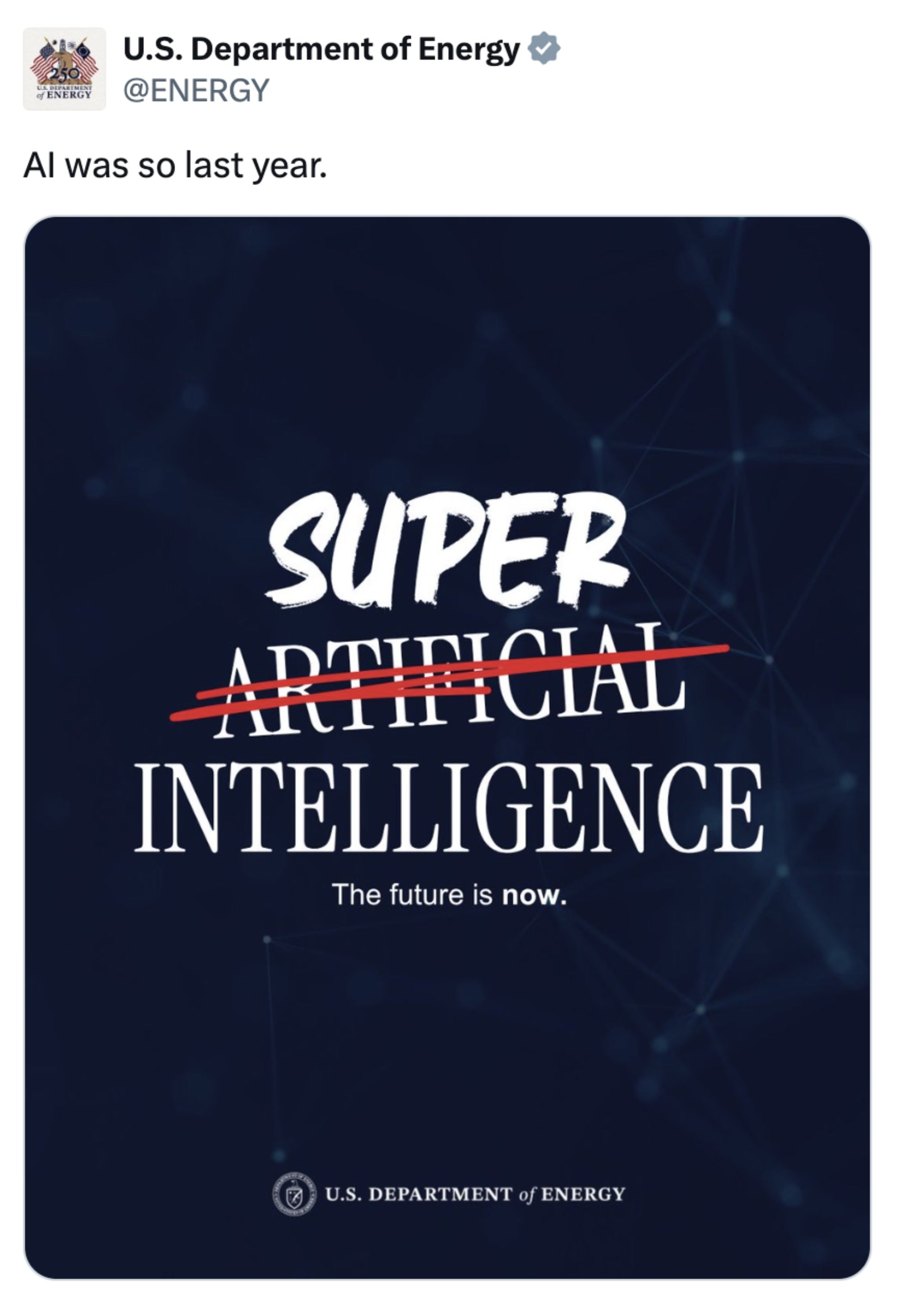 Tekst fra det amerikanske energidepartementet: "AI var slik i fjor. SUPER intelligens. Fremtiden er nå."