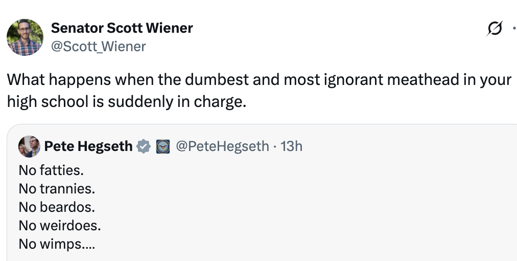 Tweet av senator Scott Wiener refererer Pete Hegseths innlegg med nedsettende uttalelser mot visse grupper