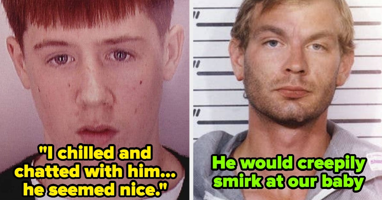 50 People Reveal What It Was Like To Actually Meet A Murderer Or Serial Killer, And I'm Sleeping With The Lights On Tonight