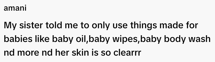  Use baby products like oil, wipes, and body wash for clear skin