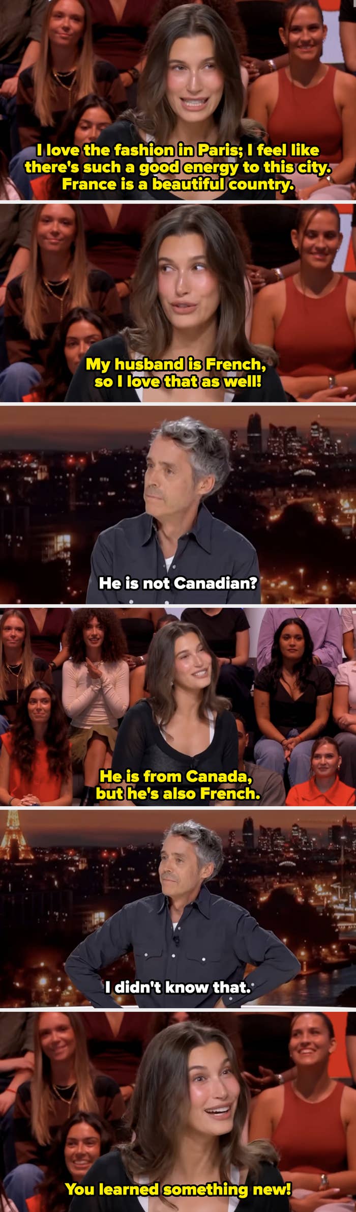 Hailey says her husband is French, and the host asks if he's not Canadian. She says that he's from Canada but also French, and tells the host that he learned something new