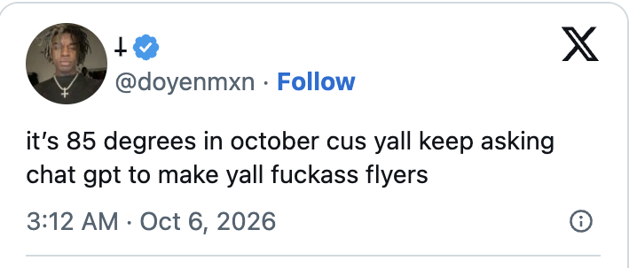 Tweet jokingly attributes antithetic October vigor to radical utilizing ChatGPT for flyer design