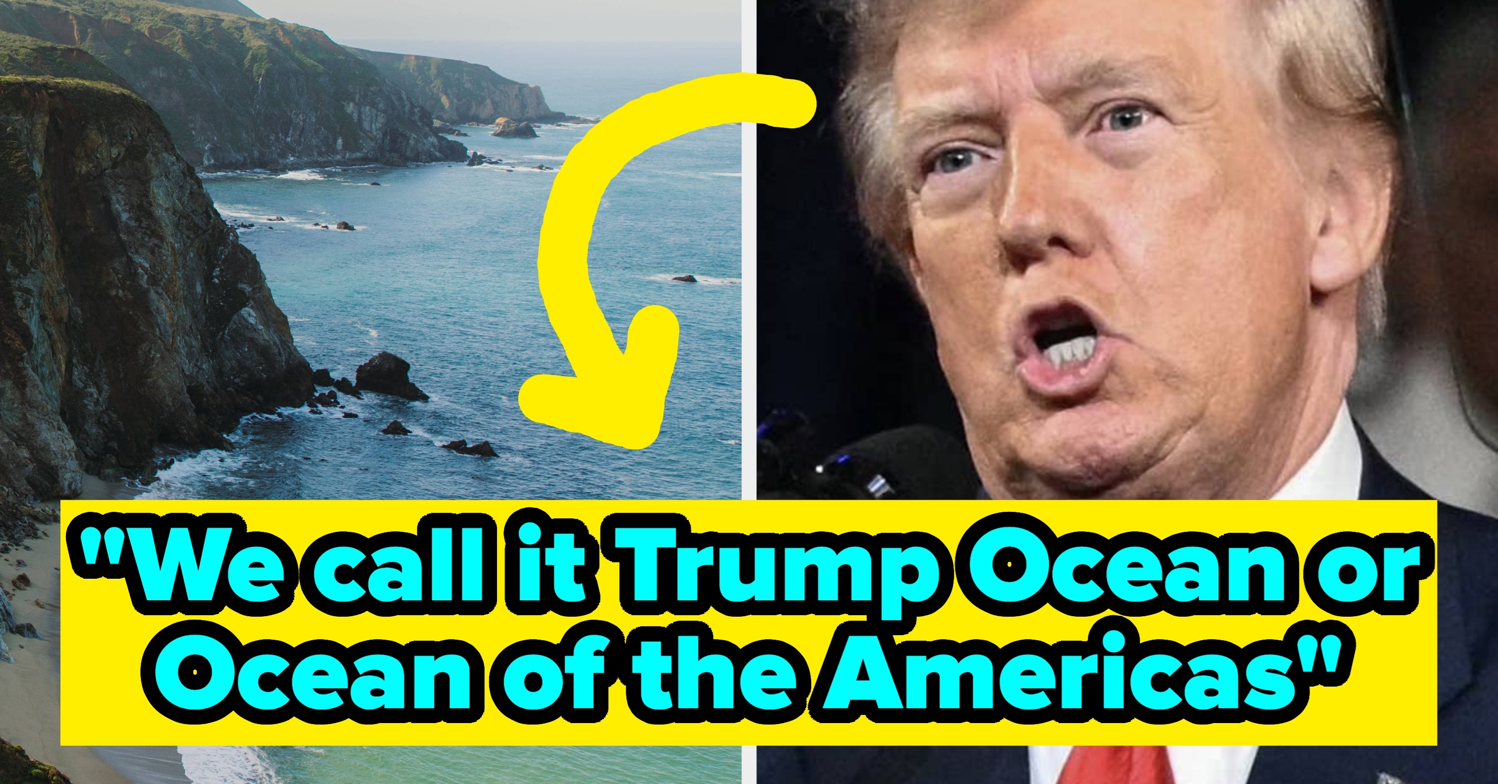 Trump Says He Wants To Rename "Either The Atlantic Or Pacific" To "Trump Ocean" Or "Something Like That" And People Are Rightfully Horrified