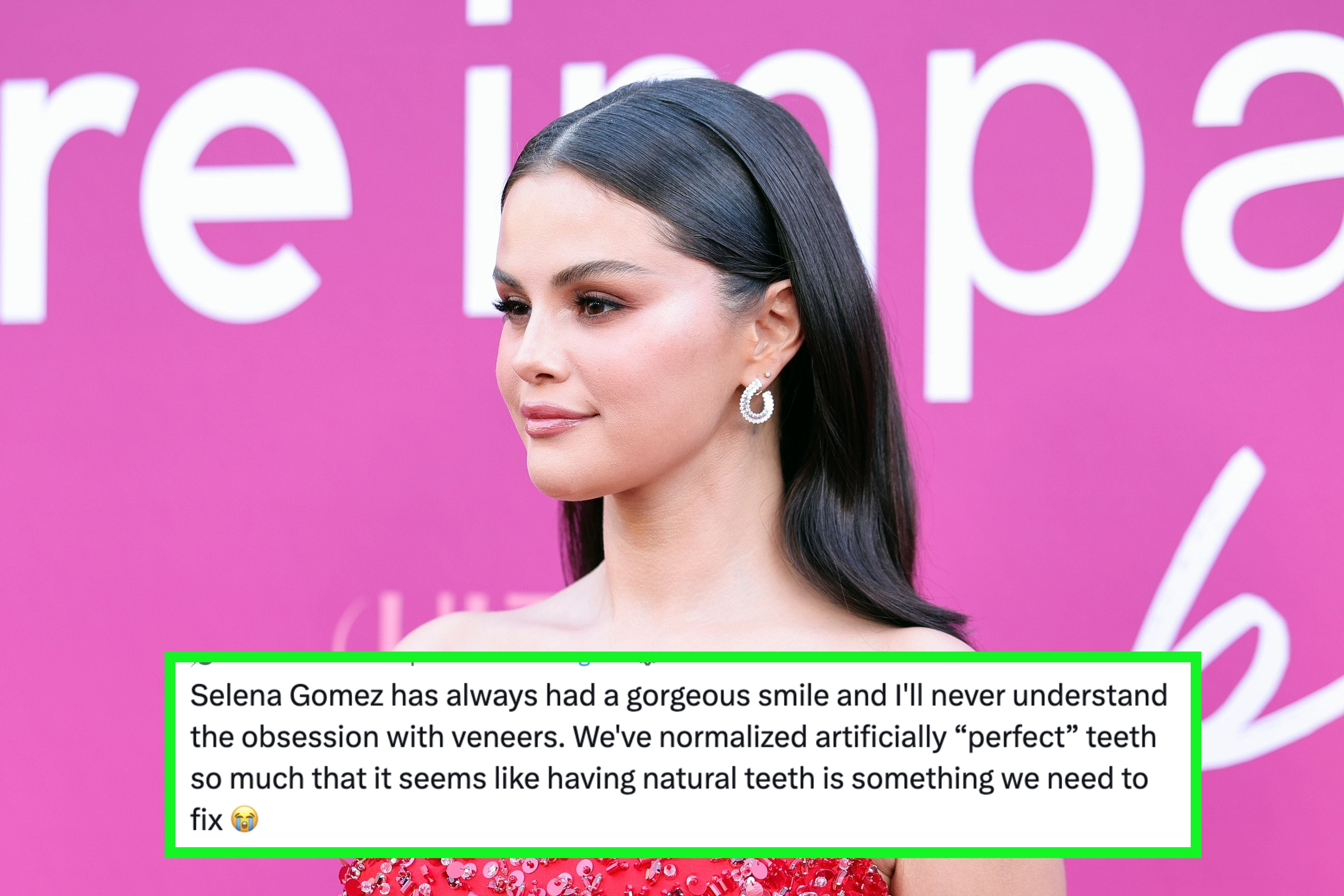 Selena Gomez. Tweet: "Selena Gomez has always had a gorgeous smile and I'll never understand the obsession with veneers. We've normalized artificially 'perfect' teeth so much that it seems like having natural teeth is something we need to fix 😭"