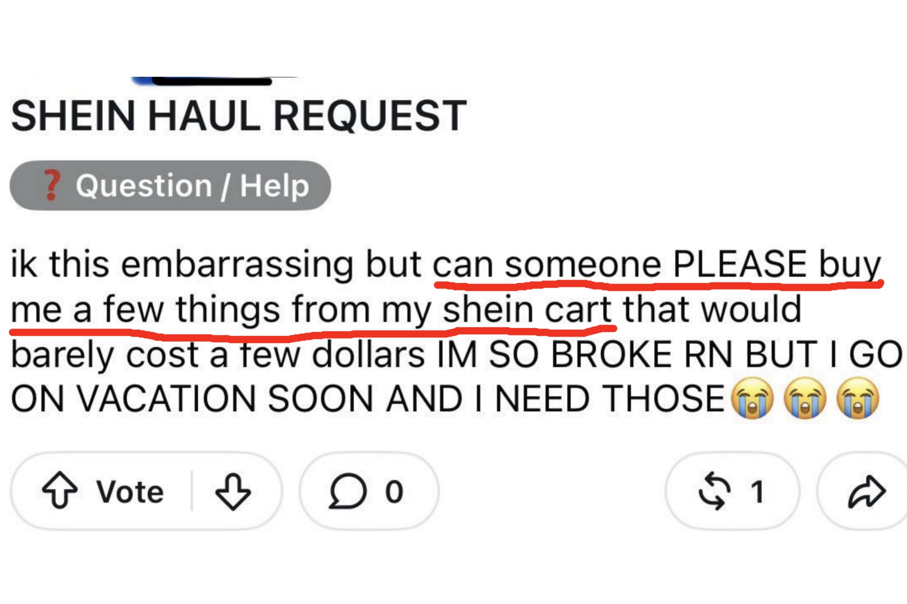 A social media post asking for someone to buy items from a Shein cart, citing financial difficulty and an upcoming vacation